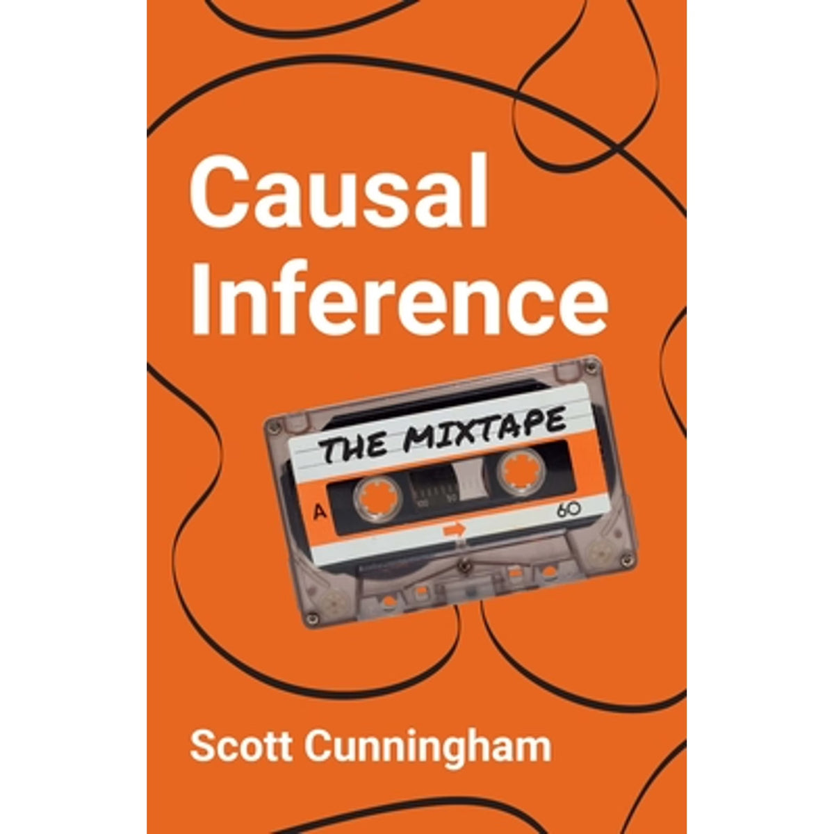 Causal Inference: The Mixtape Paperback Y880134